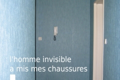 01-lhomme-invisible-a-mis-mes-chaussures